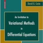 An Invitation to Variational Methods in Differential Equations