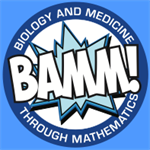 Dynamics at the Biology and Medicine Through Mathematics Conference