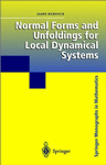 Cover of Normal Forms and Unfoldings for Local Dynamical Systems